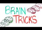 Brain Tricks